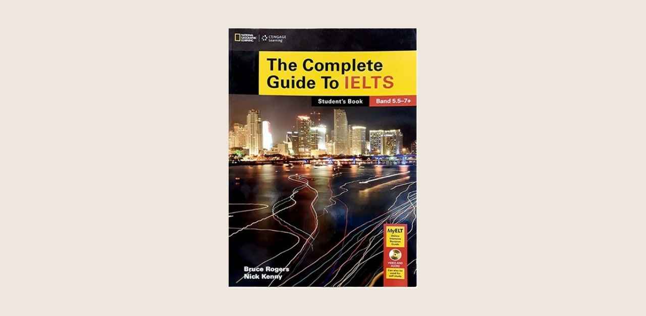 The Complete Guide To IELTS 雅思5.5 – 7+完整指南